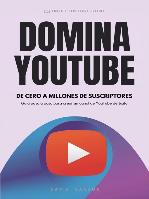 Cover image for Domina Youtube. De Cero a Millones De Suscriptores